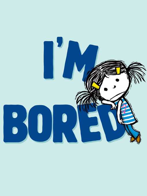 Title details for I'm Bored by Michael Ian Black - Available